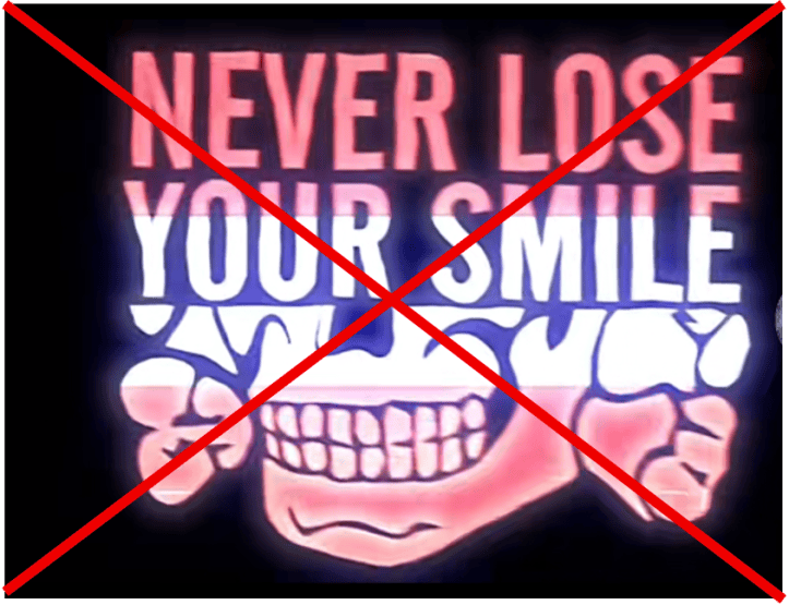 Never lose your smile illustration with the lower part of a skull